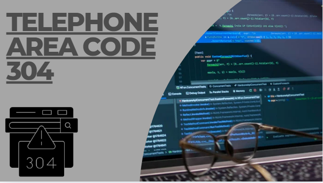Telephone area code 304